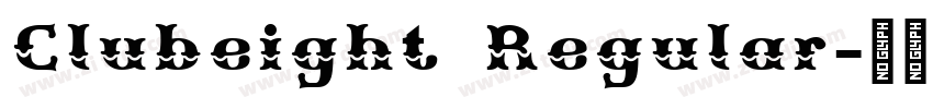 Clubeight Regular字体转换